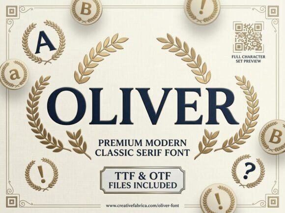 Establishing Authority with Oliver: The Serif Font for Lasting Legacy
