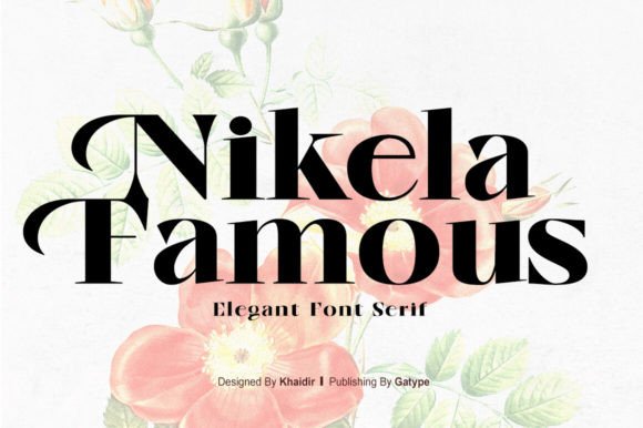 Evaluating Nikela Famous: A Serif Font for Bold Visual Statements