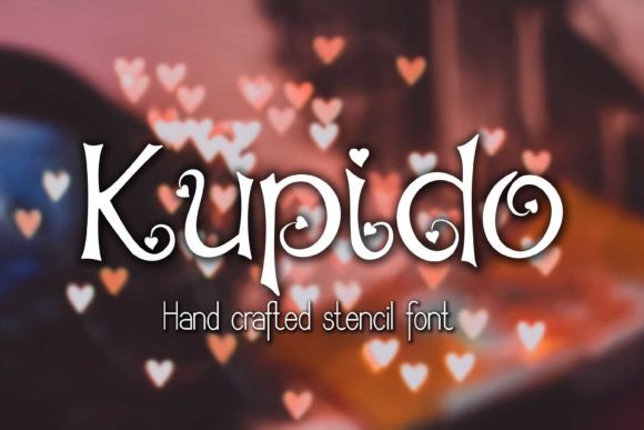 Kupido: Evaluating a Heart-Decorated Stencil Font for Your Design Projects