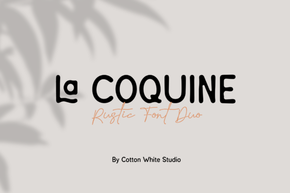 La Coquine Font Review: A Guide for Rustic Branding and Design