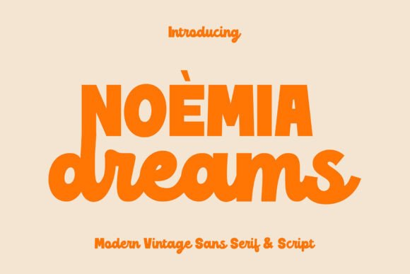 Noemia Dreams: A Retro Font Duo for Modern Brands