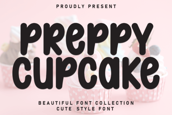 Preppy Cupcake: A Whimsical Display Typeface for Special Occasions