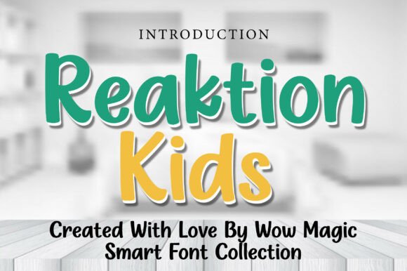 Reaktion Kids: A Playful Font for Engaging Designs