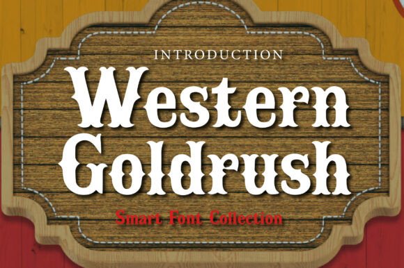 Western Goldrush: A Typeface with Frontier Spirit